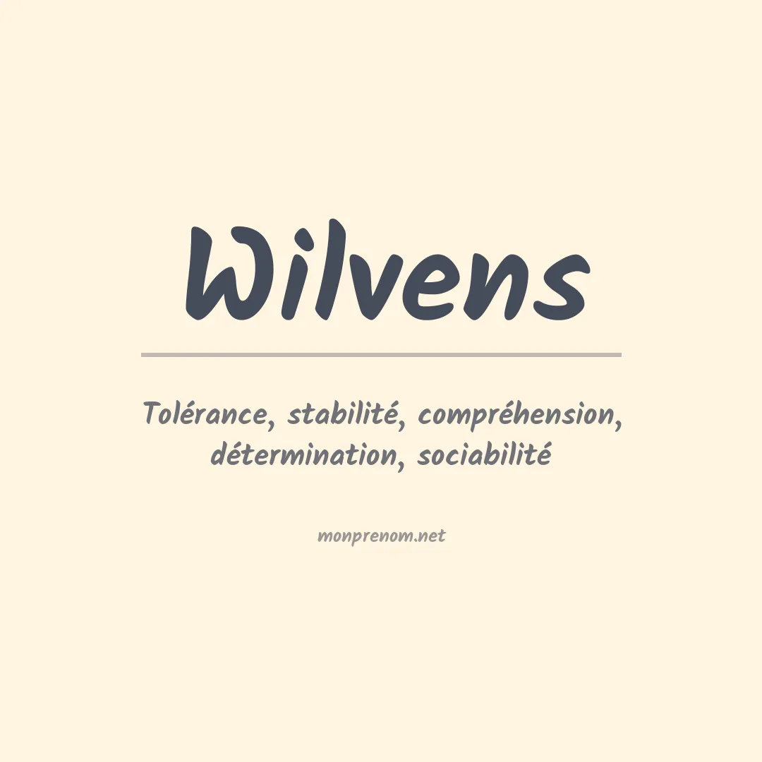 Signification du prénom Wilvens