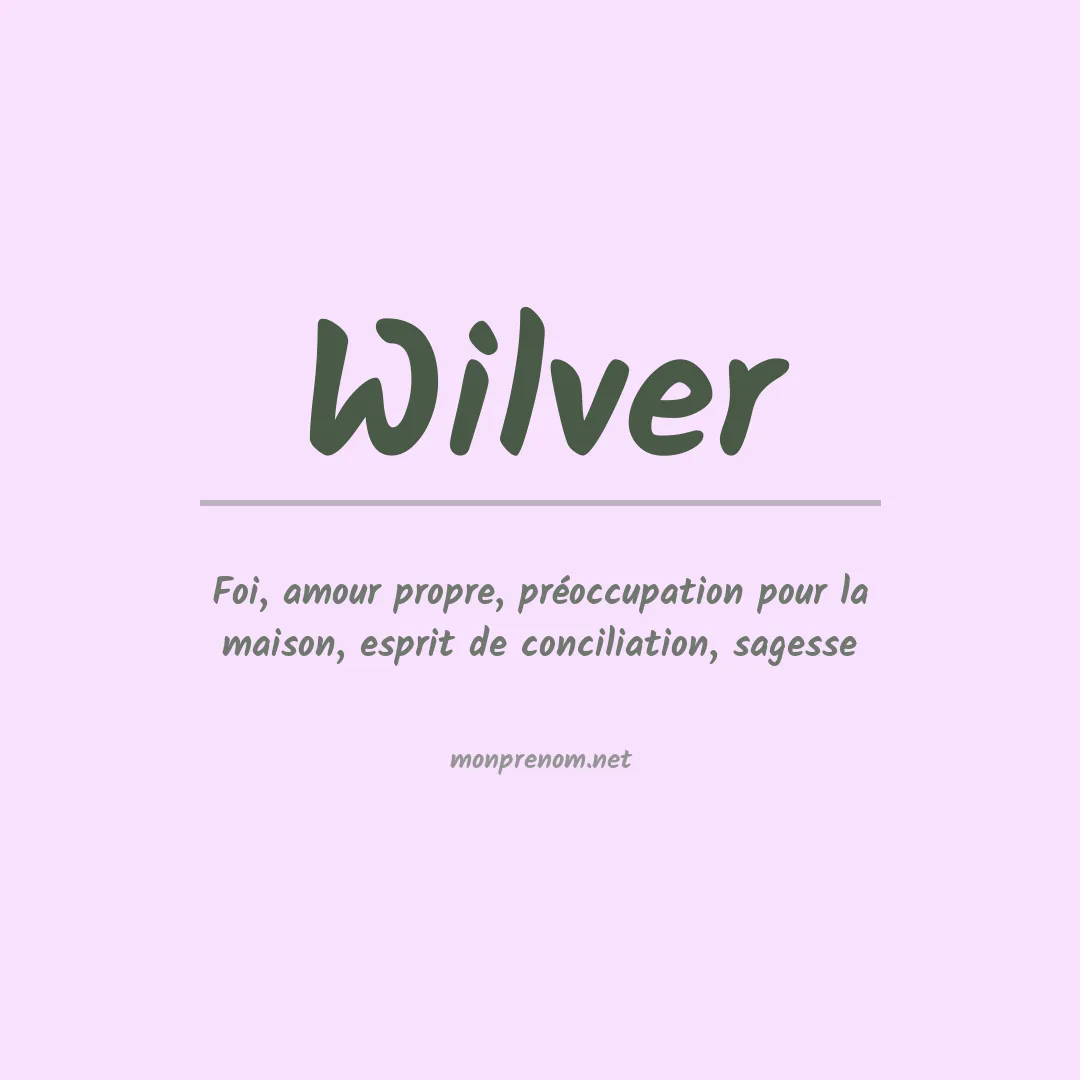 Signification du prénom Wilver