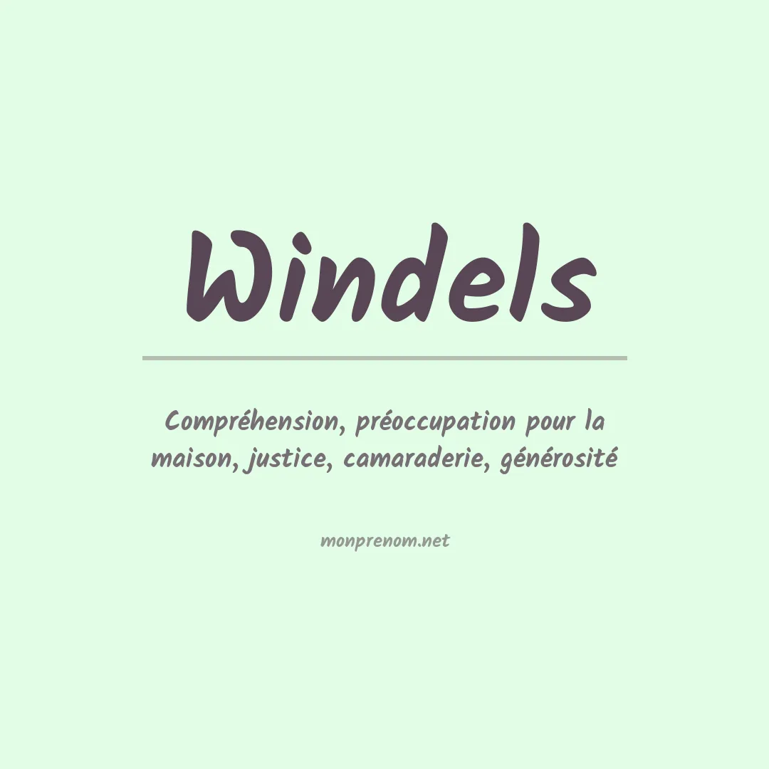 Signification du prénom Windels