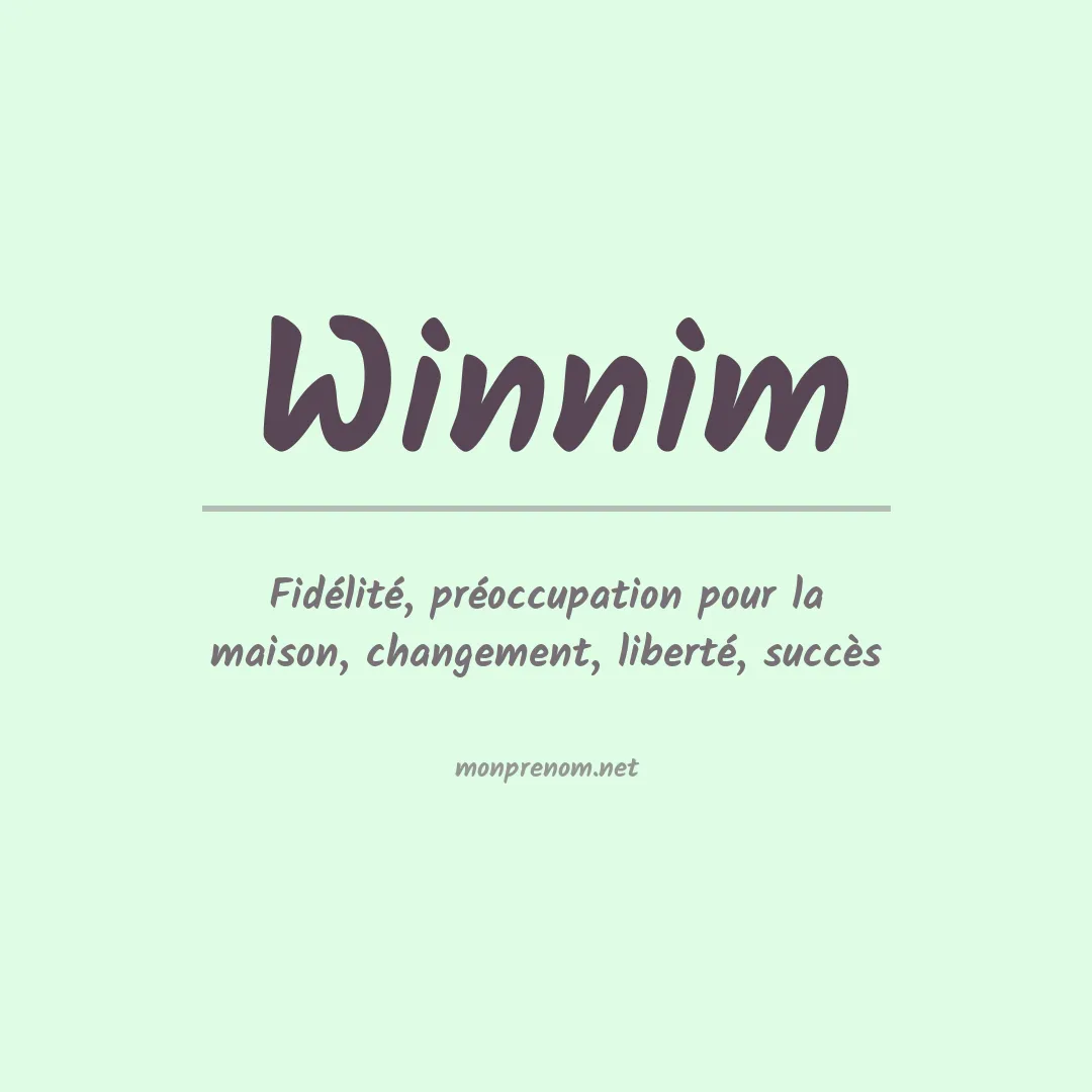Signification du prénom Winnim