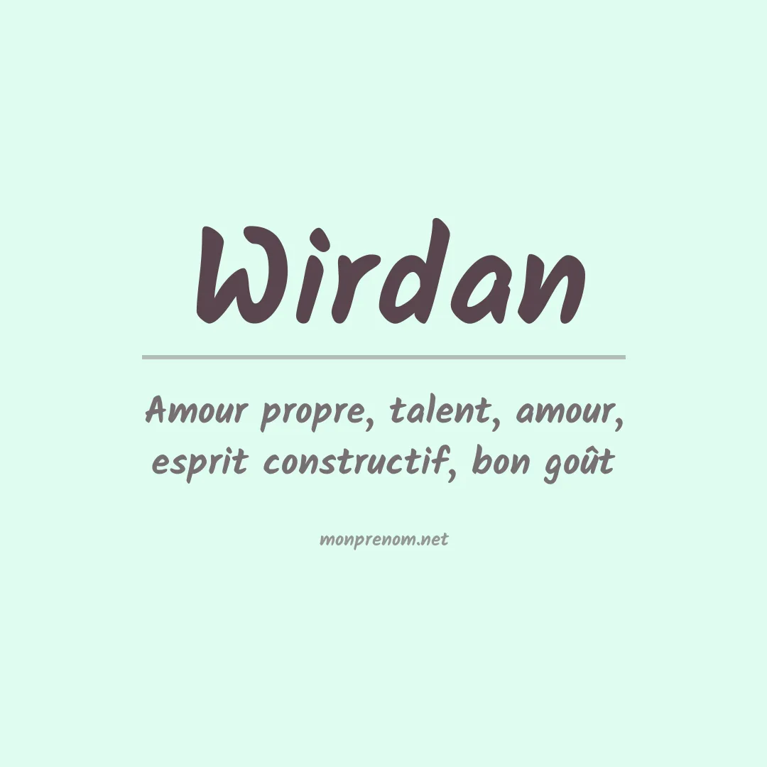 Signification du prénom Wirdan
