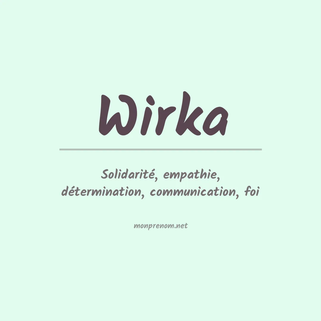 Signification du prénom Wirka