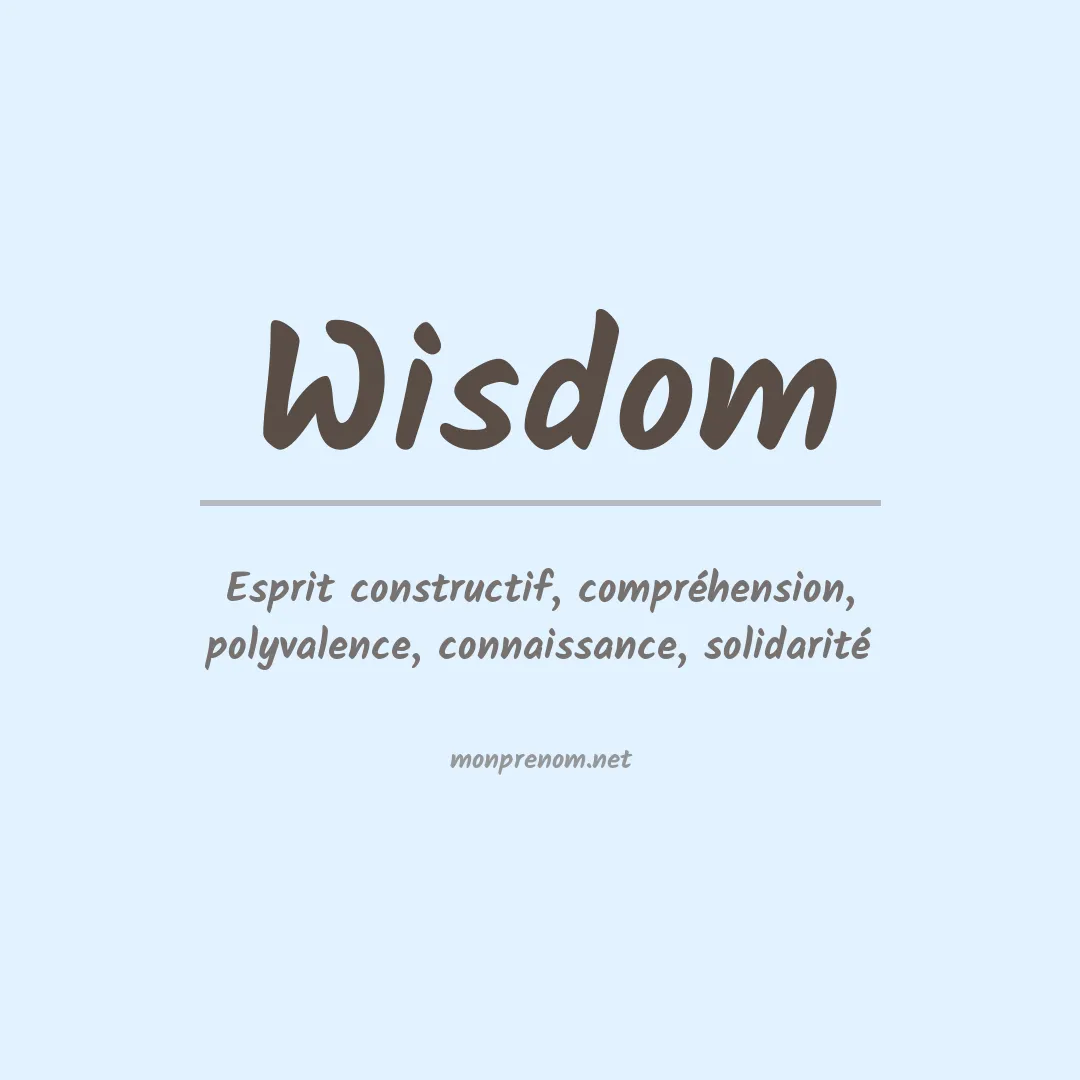 Signification du prénom Wisdom