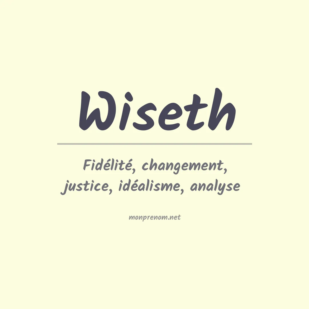 Signification du prénom Wiseth