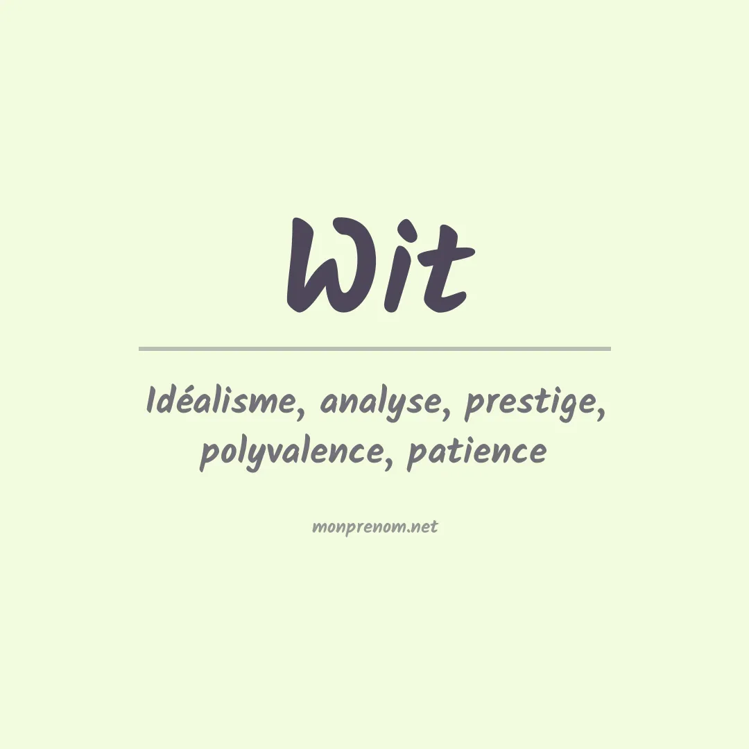 Signification du prénom Wit