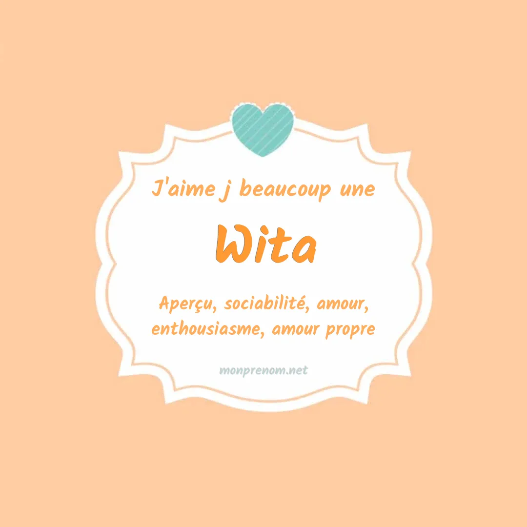 J'aime beaucoup Wita