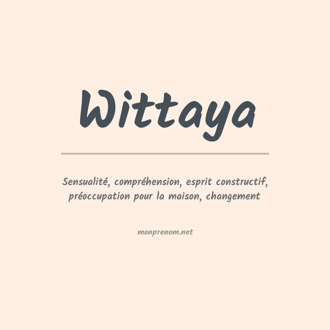 Signification du prénom Wittaya