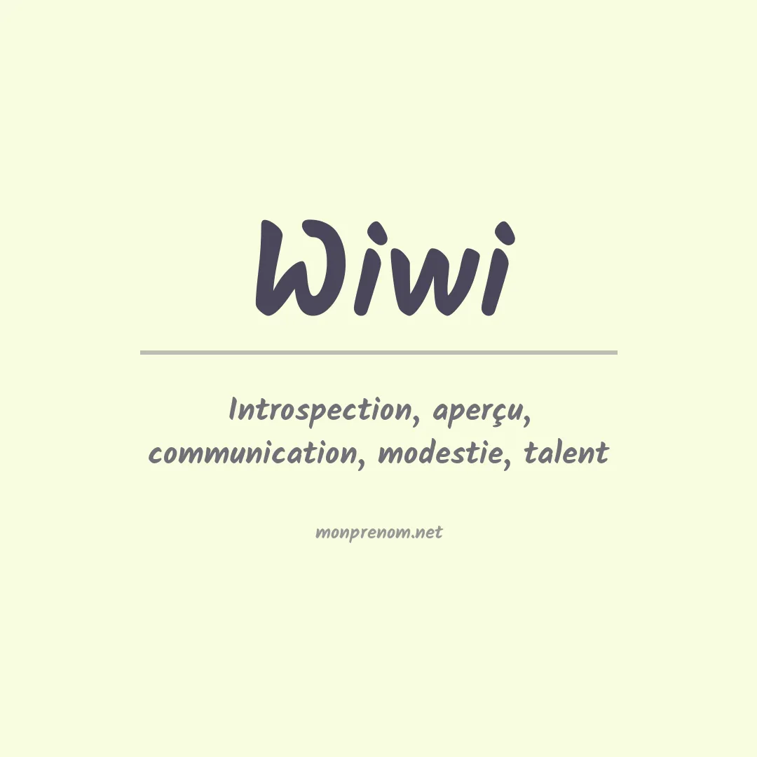 Signification du prénom Wiwi