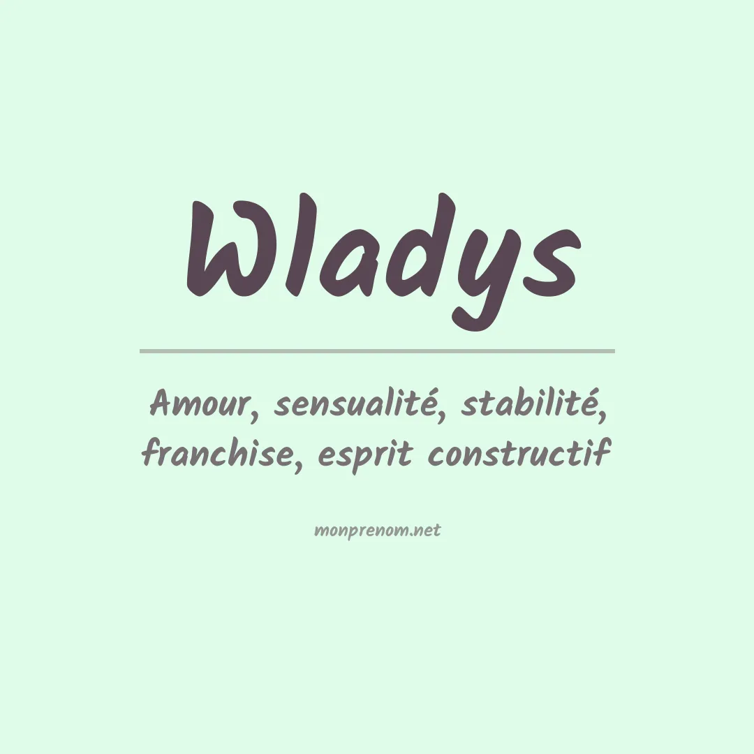 Signification du prénom Wladys