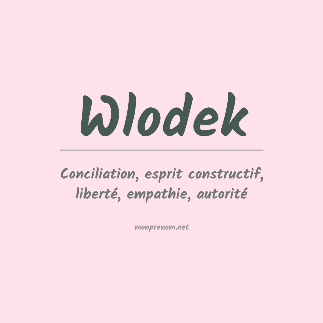 Signification du prénom Wlodek