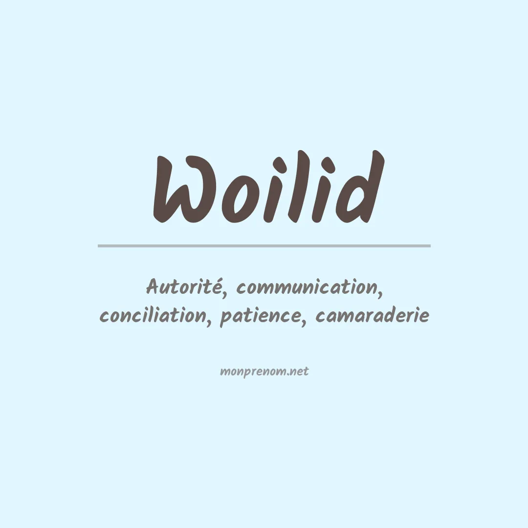Signification du prénom Woilid
