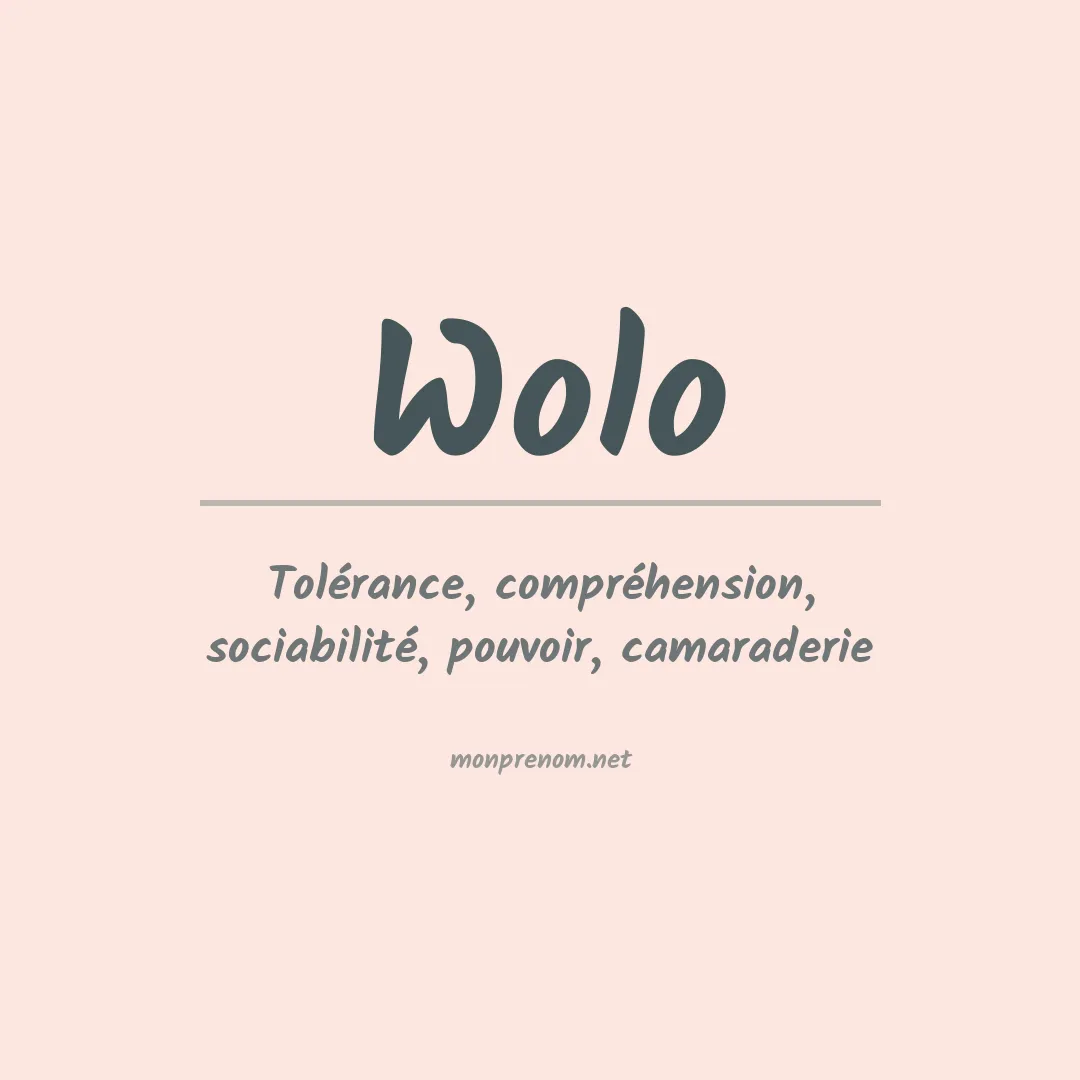 Signification du prénom Wolo
