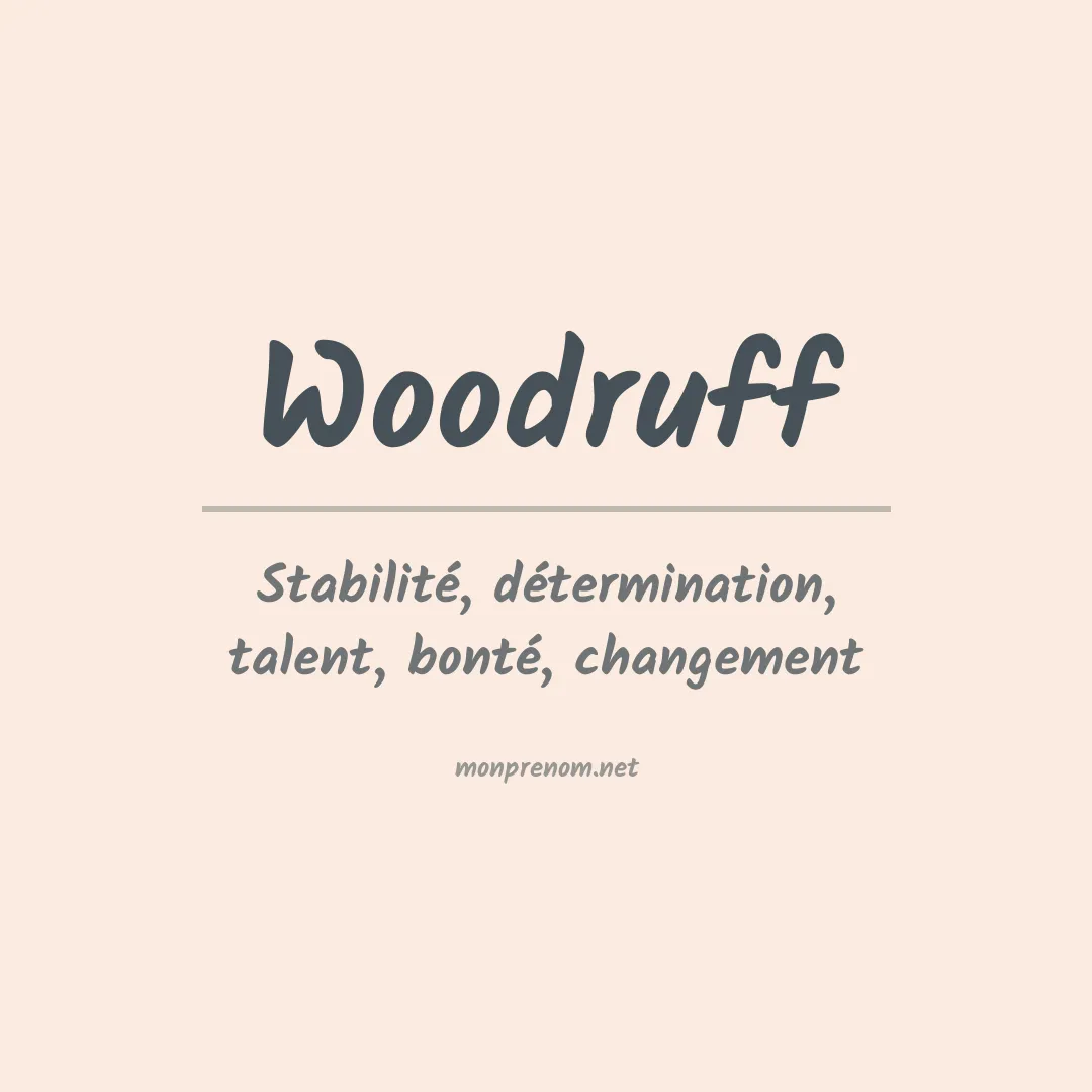 Signification du prénom Woodruff