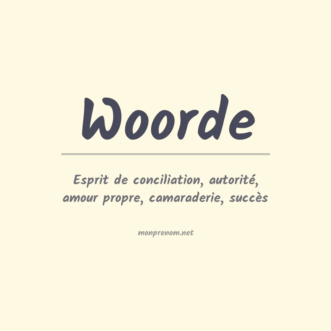 Signification du prénom Woorde