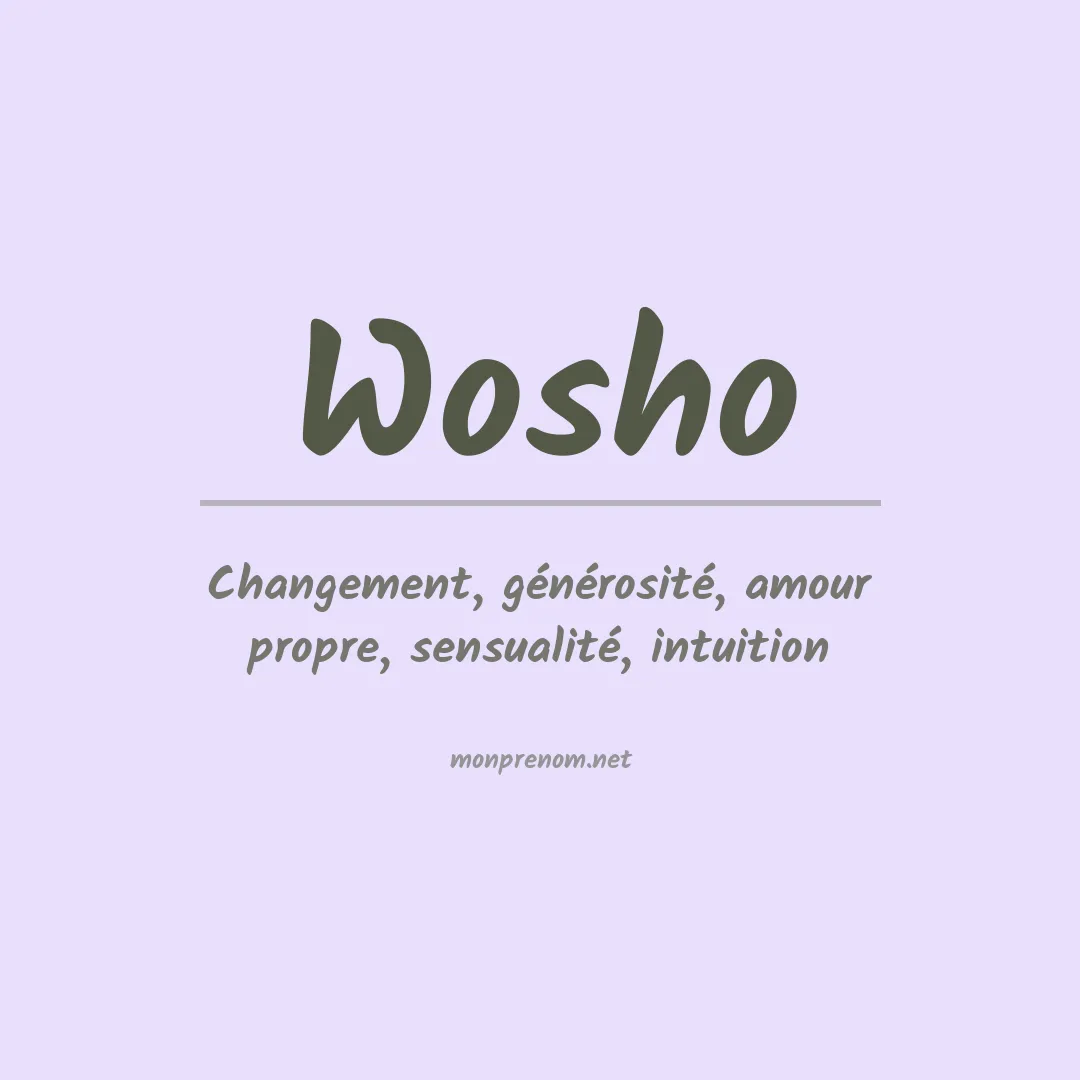 Signification du prénom Wosho
