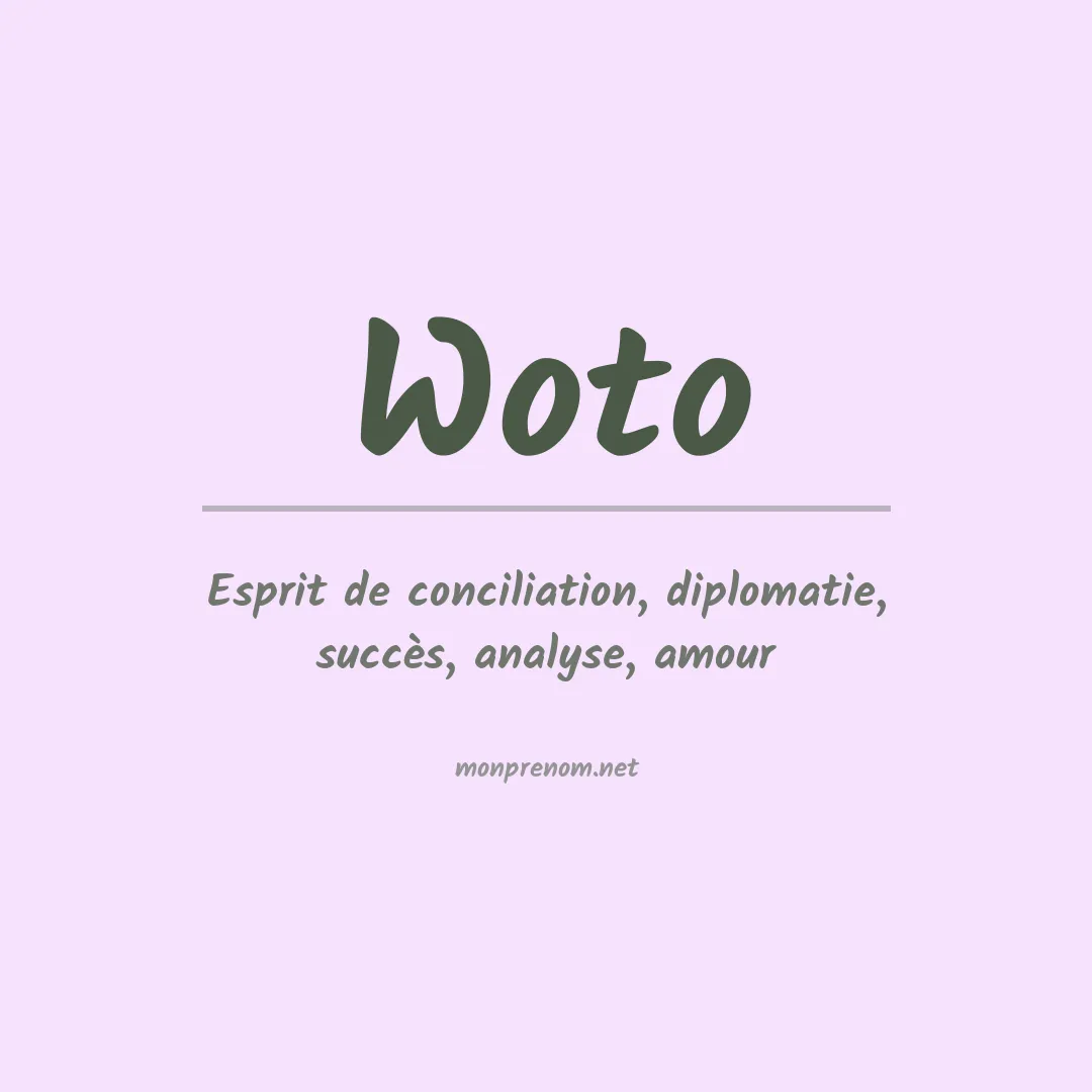 Signification du prénom Woto
