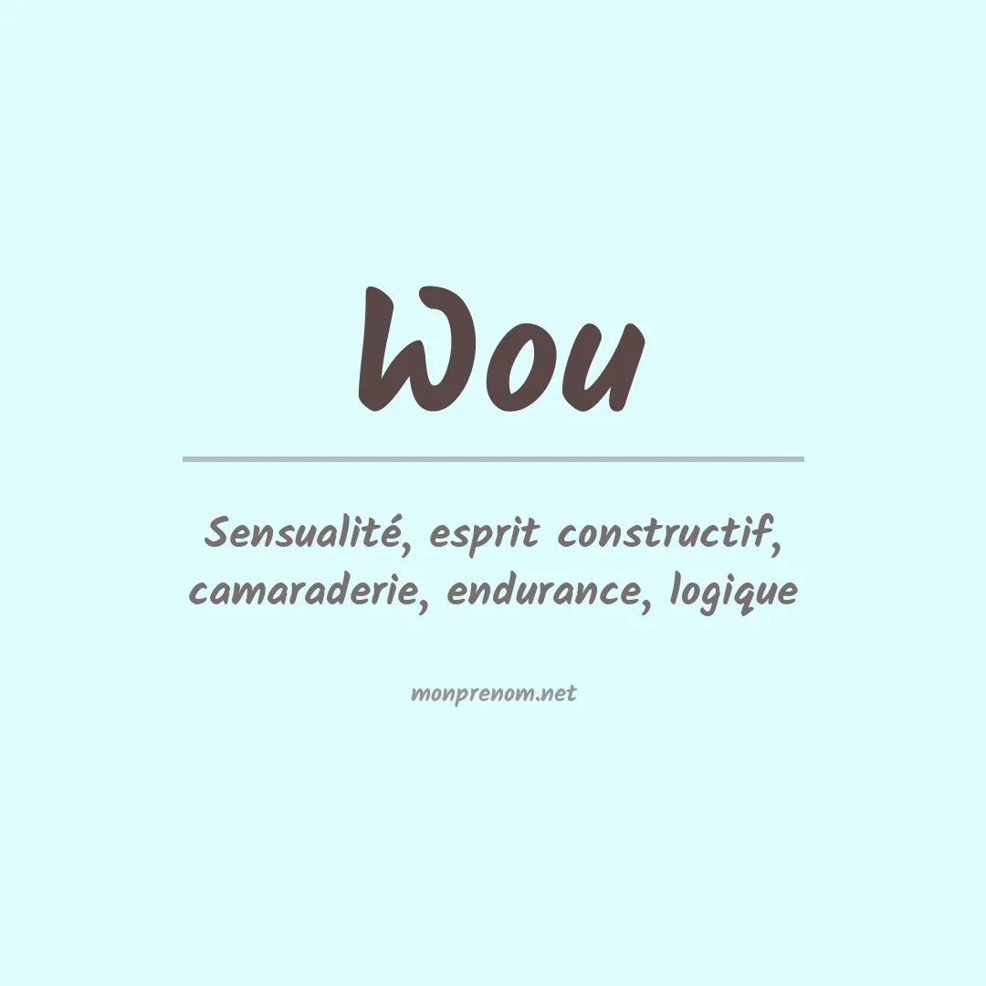 Signification du prénom Wou