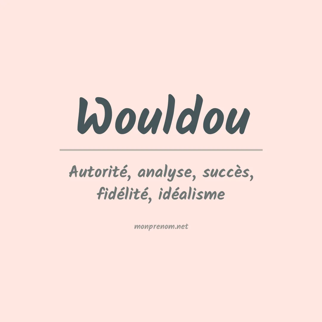 Signification du prénom Wouldou