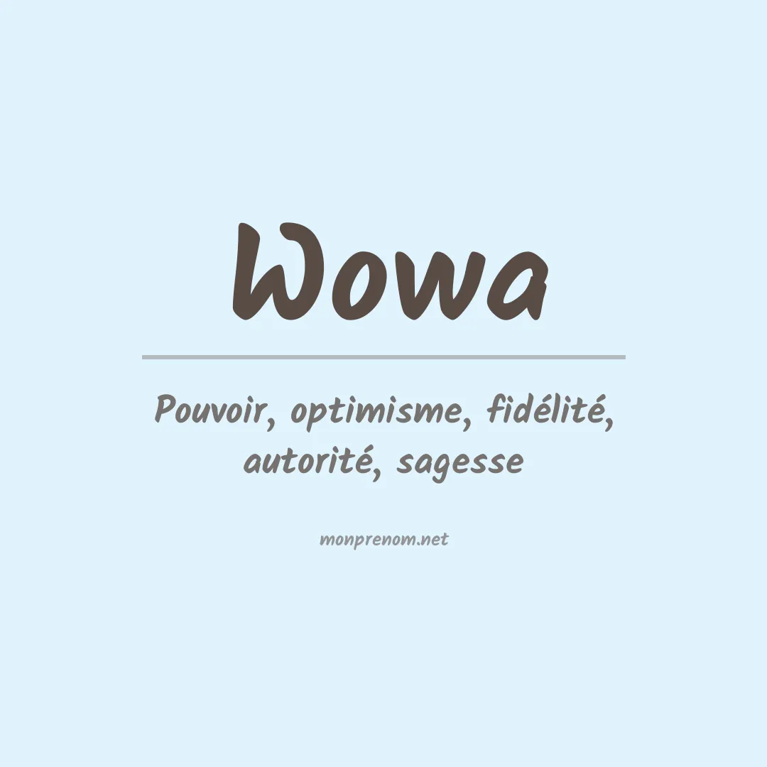 Signification du prénom Wowa