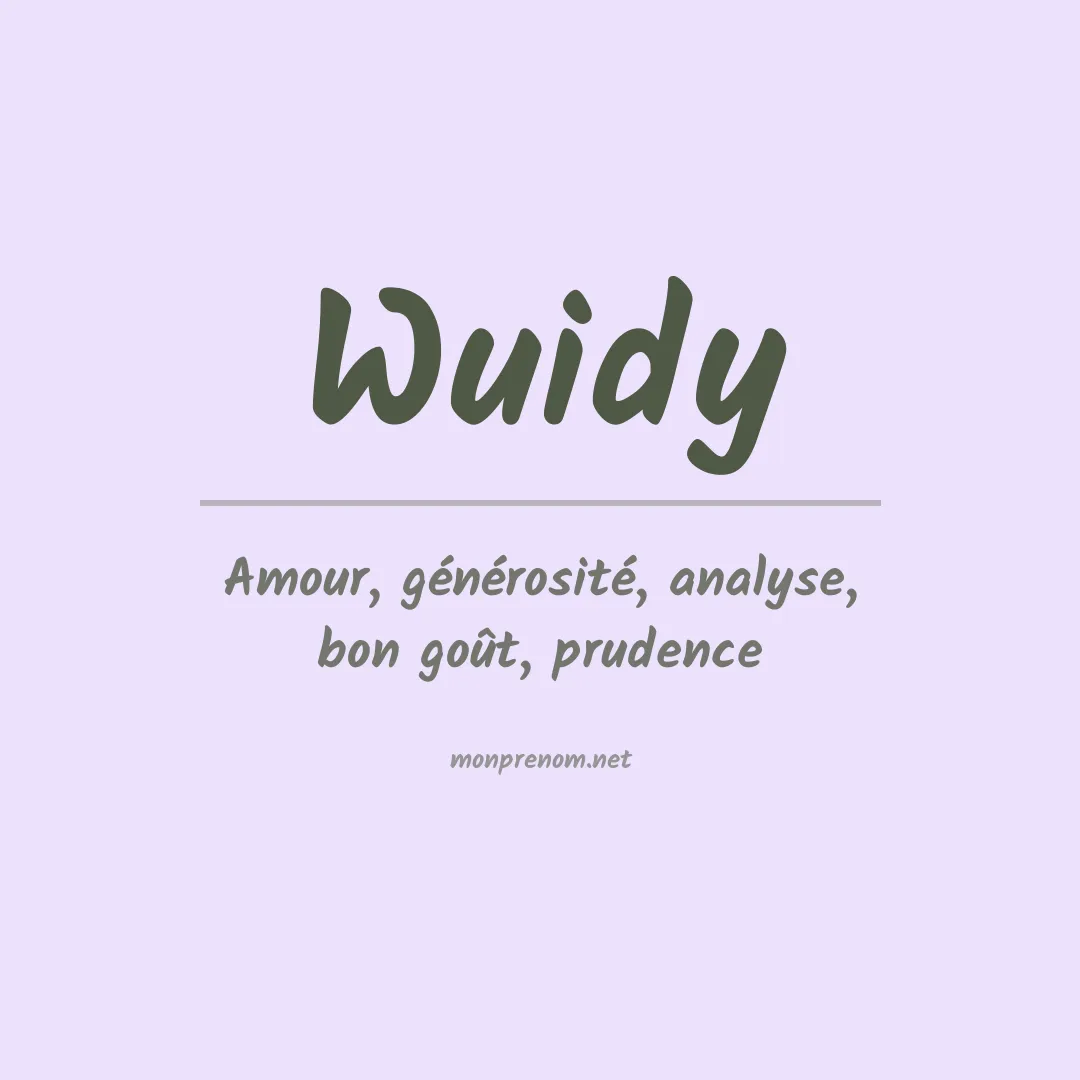 Signification du prénom Wuidy