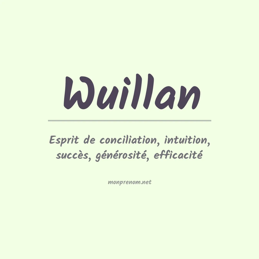 Prénom Wuillan