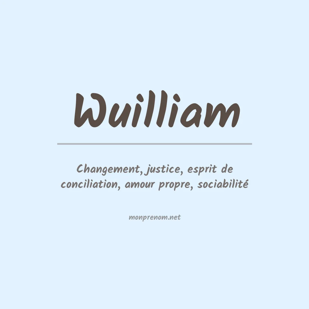 Prénom Wuilliam