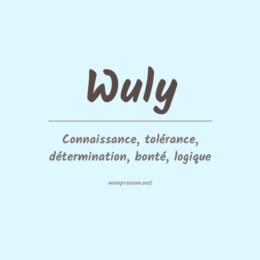 Signification du prénom Wuly