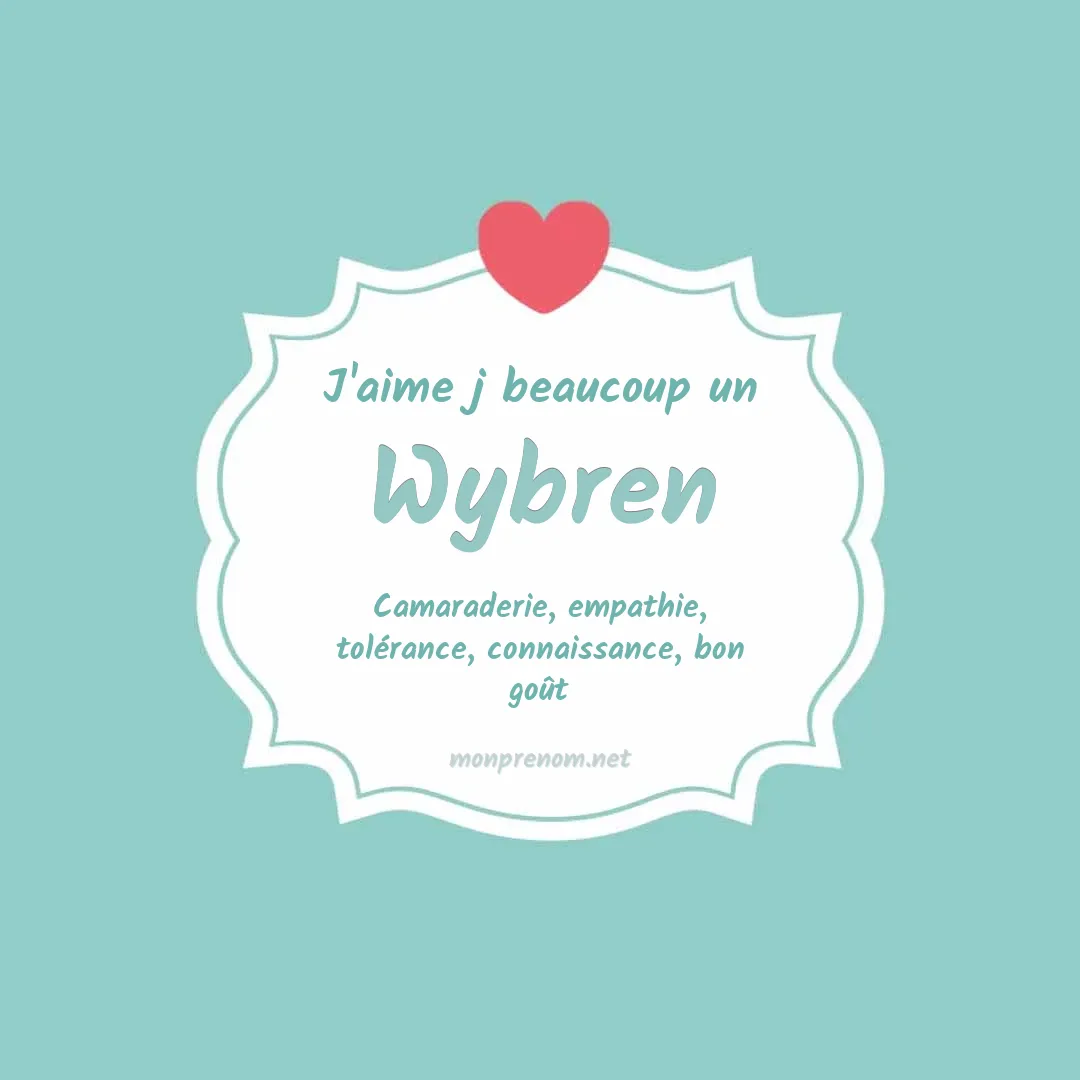 J'aime beaucoup Wybren