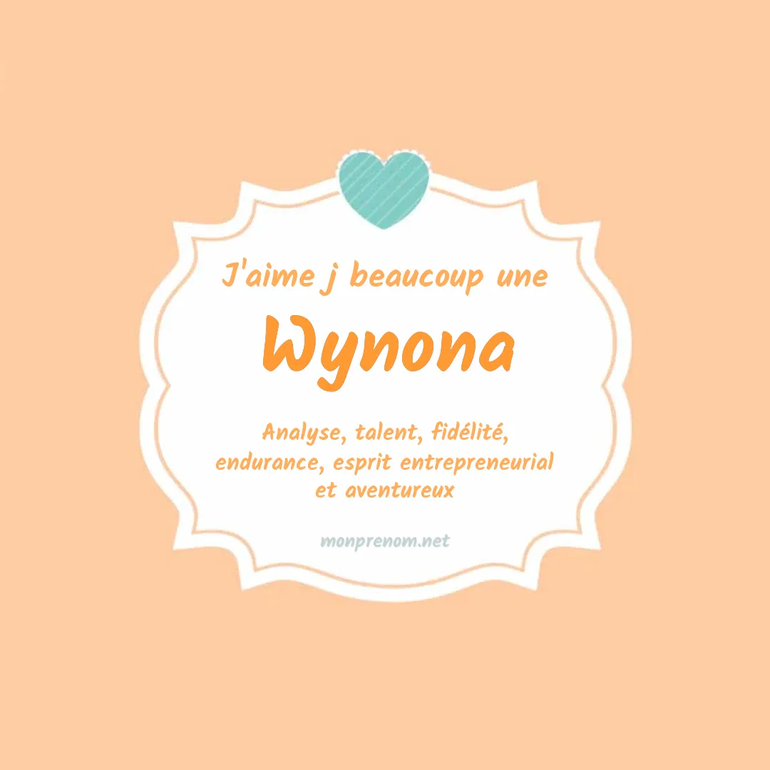 J'aime beaucoup Wynona