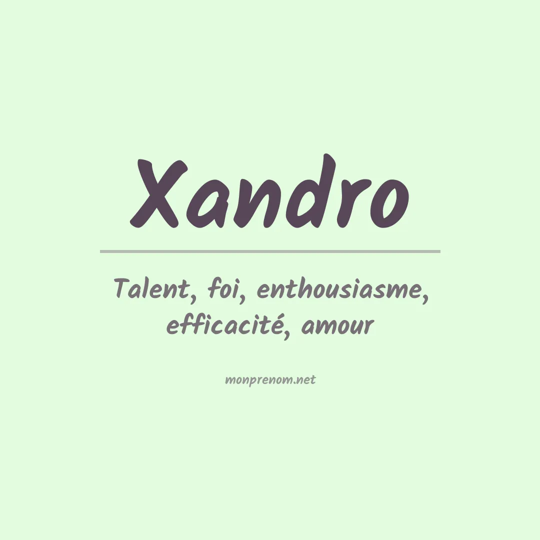 Signification du prénom Xandro