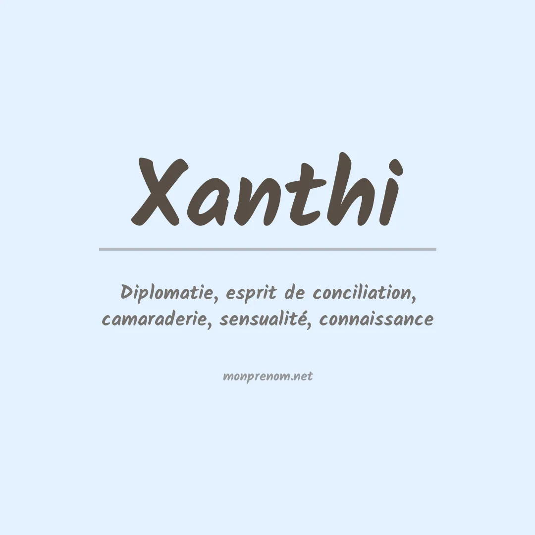 Signification du prénom Xanthi