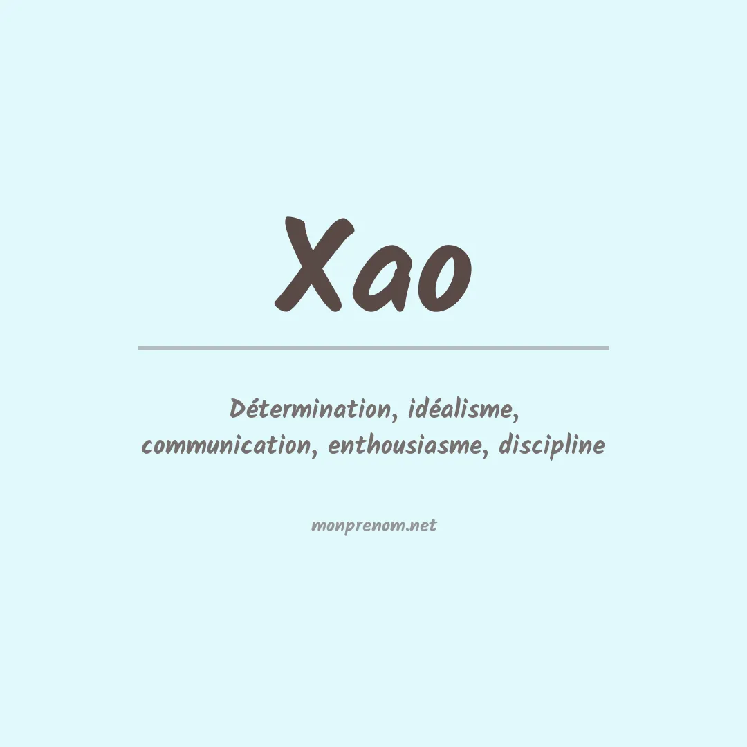 Signification du prénom Xao