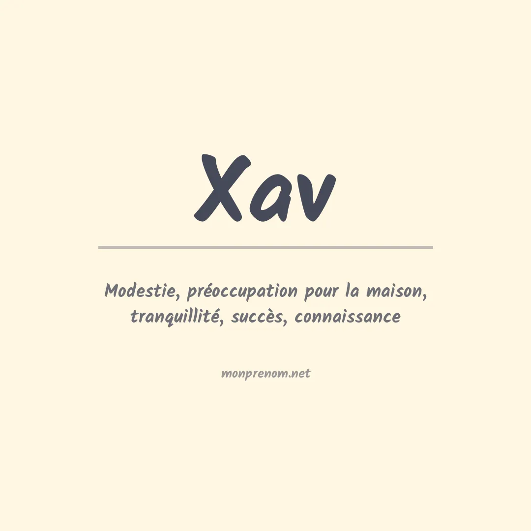 Signification du prénom Xav