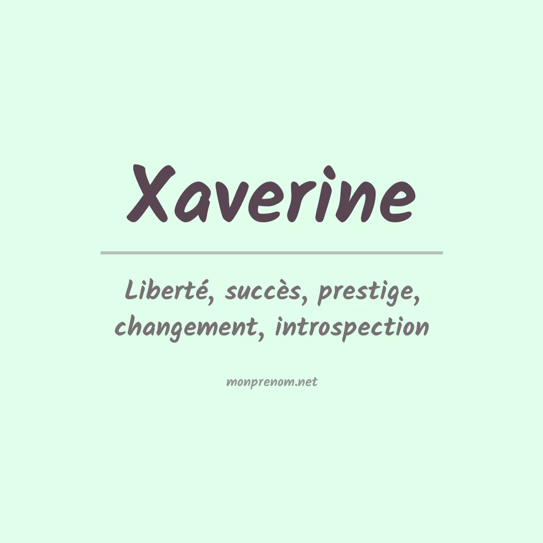 Signification du prénom Xaverine