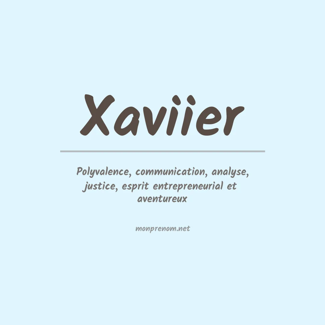 Signification du prénom Xaviier