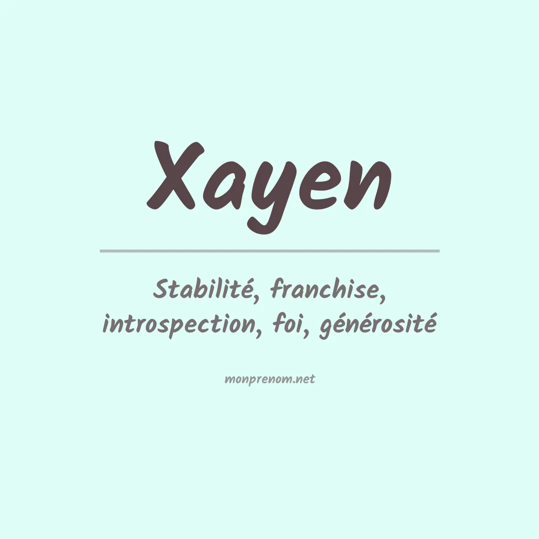 Signification du prénom Xayen