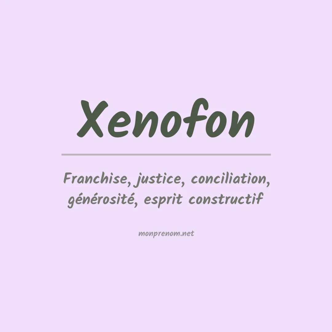 Signification du prénom Xenofon