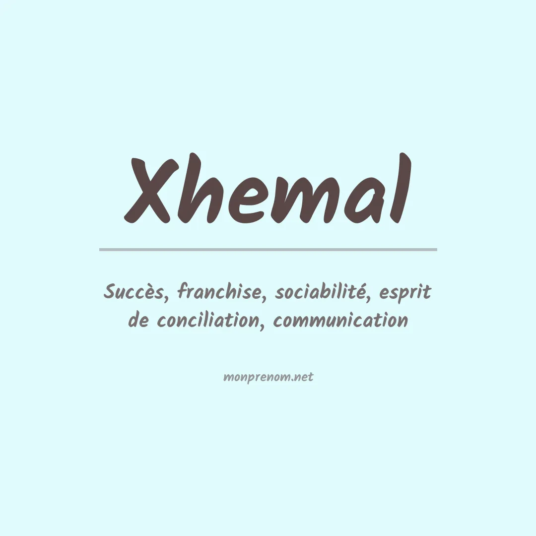 Signification du prénom Xhemal