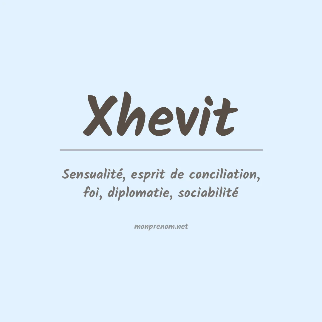 Signification du prénom Xhevit