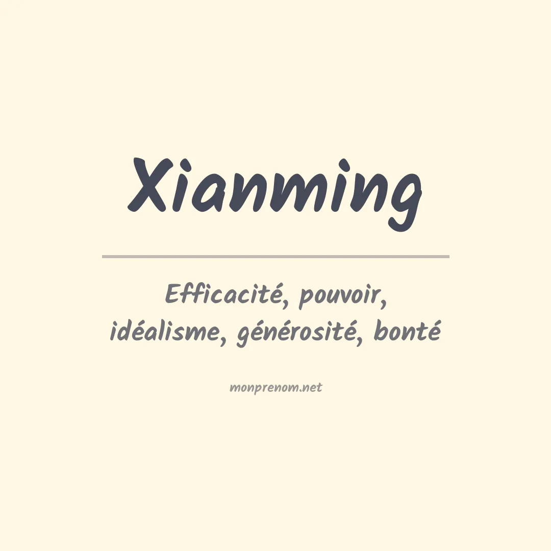 Signification du prénom Xianming