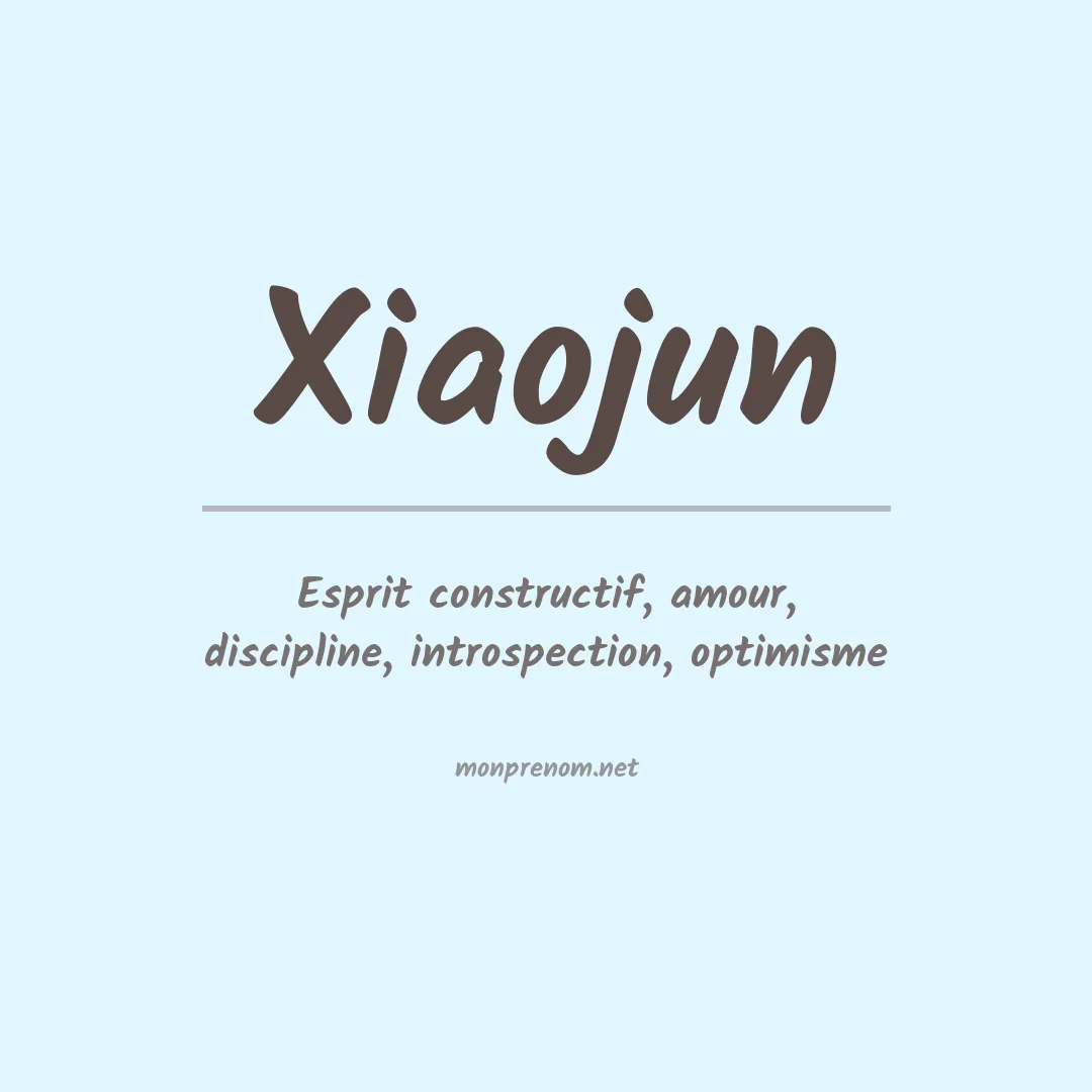 Signification du prénom Xiaojun