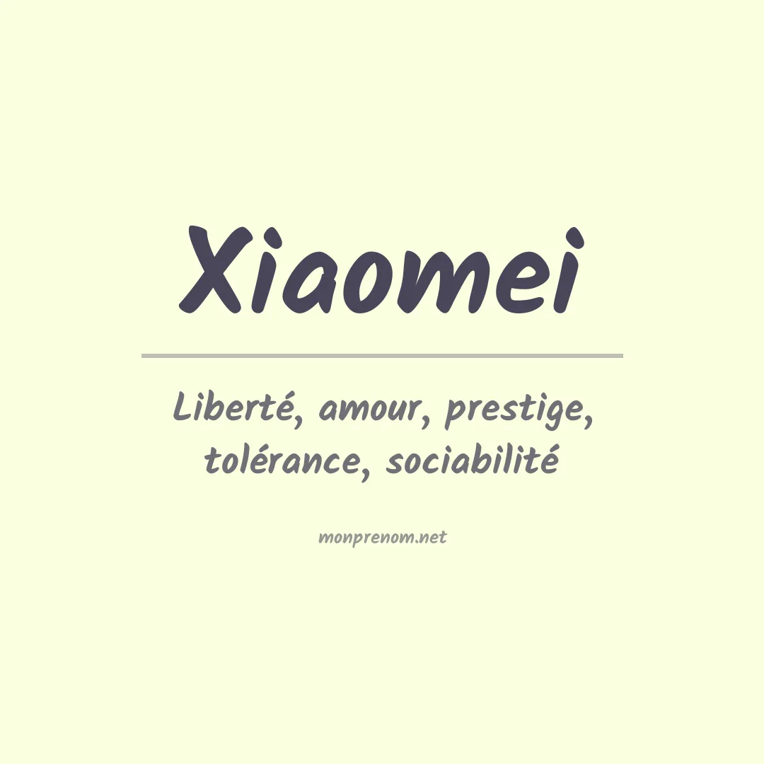 Signification du prénom Xiaomei