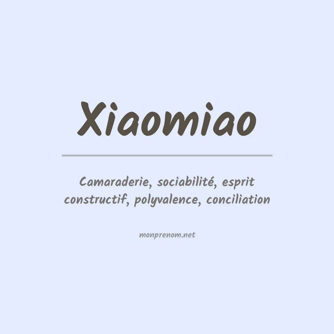 Signification du prénom Xiaomiao