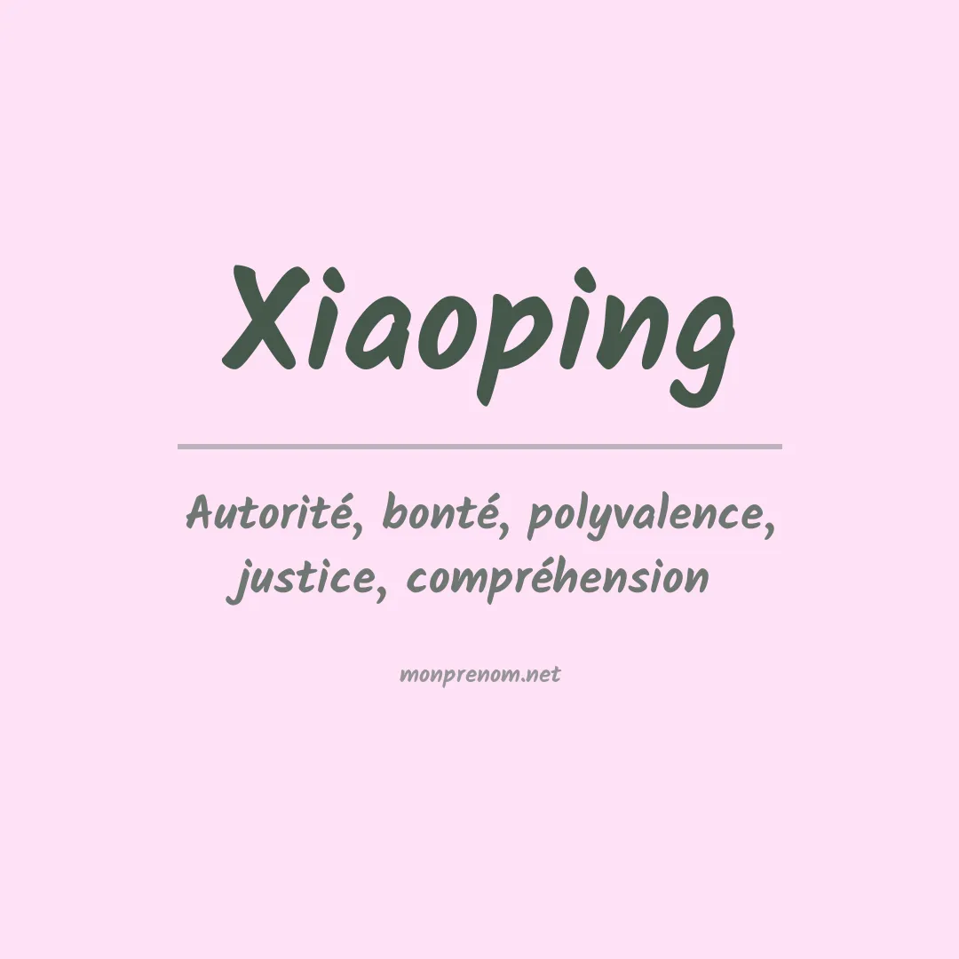 Signification du prénom Xiaoping