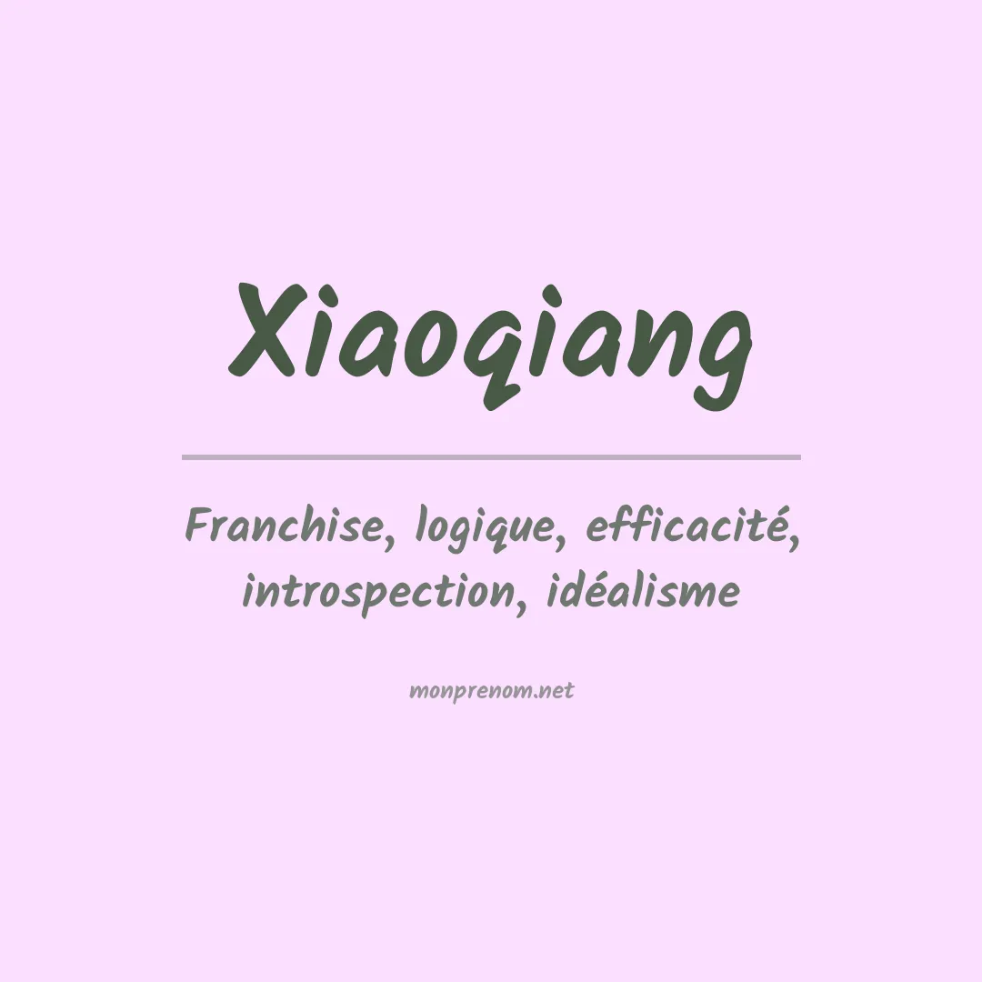 Signification du prénom Xiaoqiang