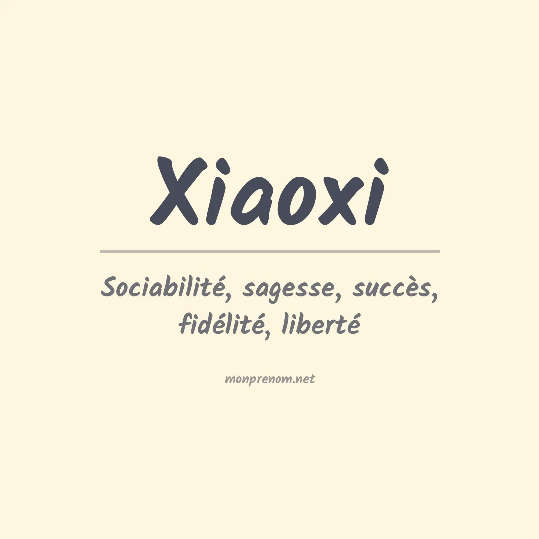 Signification du prénom Xiaoxi