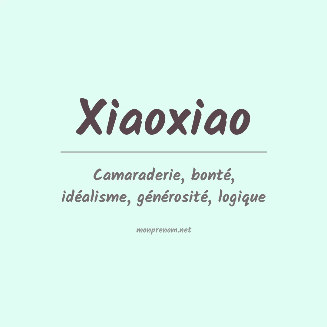 Signification du prénom Xiaoxiao