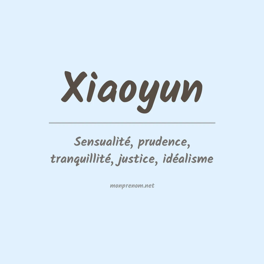 Signification du prénom Xiaoyun