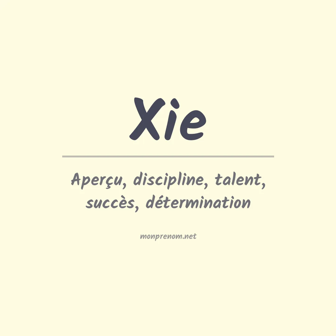 Prénom Xie