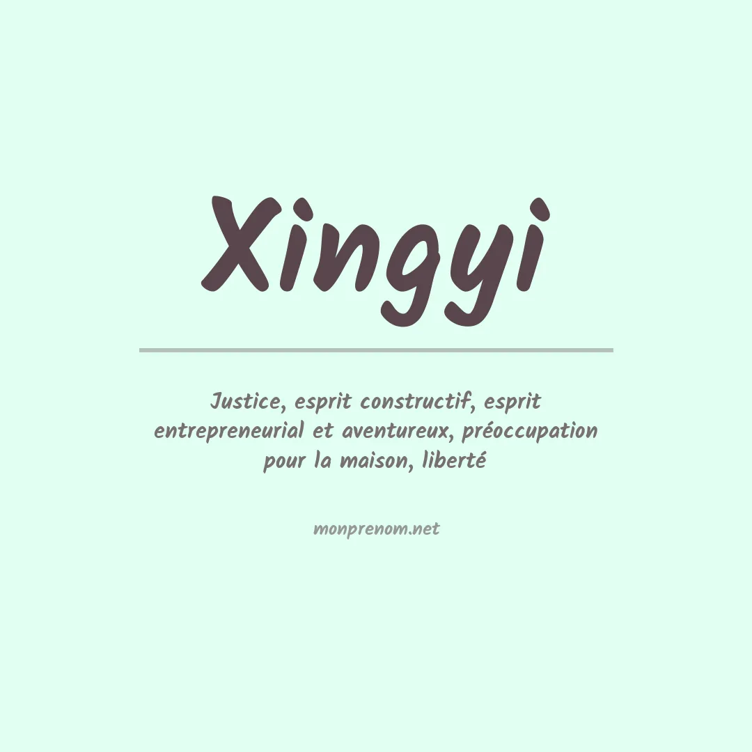 Signification du prénom Xingyi